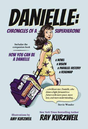 Danielle · Chronicles of a Superheroine Complete Edition