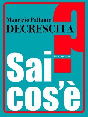 Decrescita · Sai Cos'è?