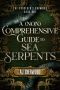 A (Non) Comprehensive Guide to Sea Serpents (The Sorcerer's Grimoire Book 1)