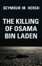 The Killing of Osama Bin Laden