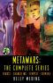 Metawars · The Complete Series · Trance / Changeling / Tempest / Chimera