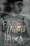 Faded Mirrors · A Memphis Love Story