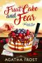 Peridale Cafe Mystery 08 - Fruit Cake and Fear