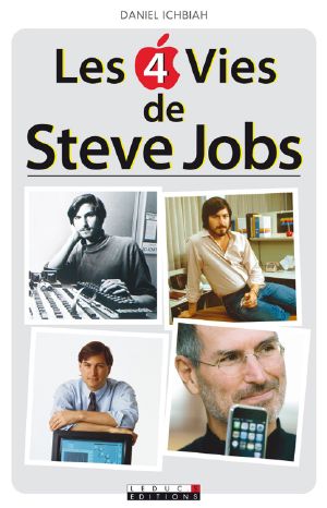 Les 4 Vies De Steve Jobs