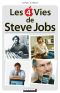 Les 4 Vies De Steve Jobs