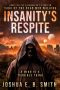 Insanity's Respite · Saga of the Dead Men Walking