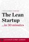 The Lean Startup …in 30 Minutes