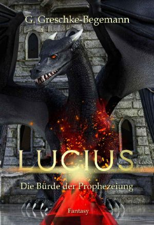 Lucius · Die Bürde der Prophezeiungen