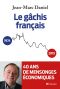 Le Gâchis Français