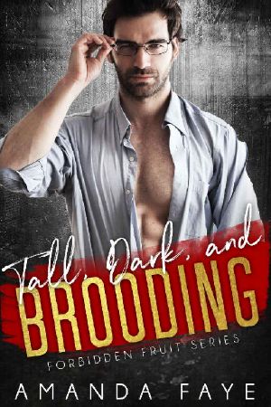 Tall, Dark, and Brooding (Forbidden Fruit Shorts Book 4)