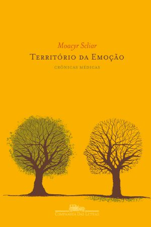 Território da Emoção - Crônicas de Medicina e Saúde