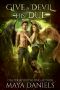 Give a Devil his Due (The Broken Halos series Book 7)