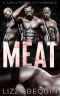 Meat · A Dark & Twisted Sci-Fi Romance