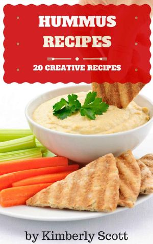 Hummus Recipes · 20 Healthy, Creative, Easy to Prepare Hummus Recipes