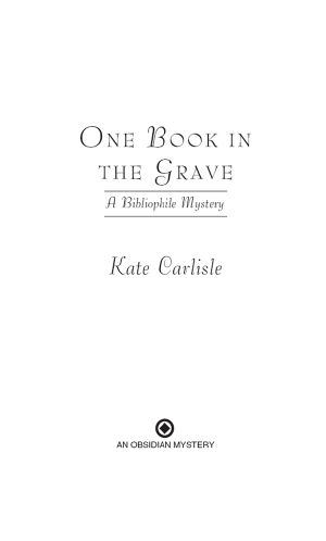 One Book in the Grave: A Bibliophile Mystery