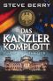 Das Kanzler-Komplott: Thriller (Cotton Malone 16) (German Edition)