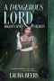 A Dangerous Lord (Regency Spies & Secrets Book 3)