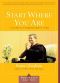 Start Where You Are · A Guide to Compassionate Living (Shambhala Classics)