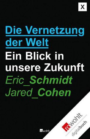 Die Vernetzung der Welt, Ein Blick in unsere Zukunft