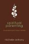 Spiritual Parenting