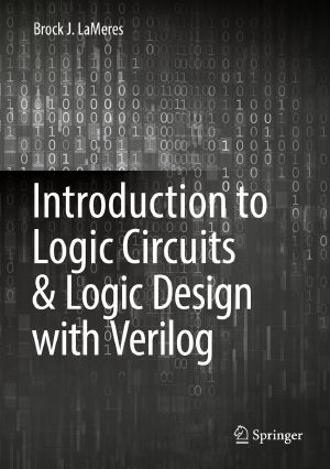 Introduction to Logic Circuits & Logic Design With Verilog