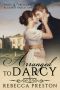 Arranged to Darcy · A Pride & Prejudice Regency Variation