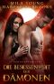 Die Besessenheit der Dämonen: Dämonen Liebesromane (Dämonenfürsten 1) (German Edition)