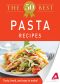 The 50 Best Pasta Recipes