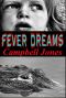 FEVER DREAMS · A Bracken and Bledsoe Paranormal Mystery