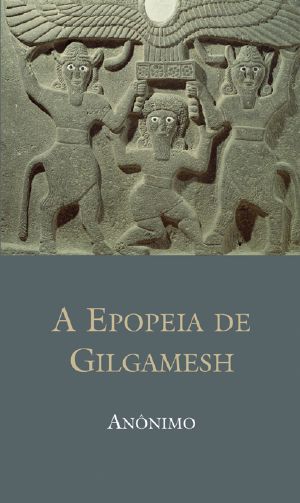 A Epopeia De Gilgamesh