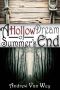 A Hollow Dream of Summer's End