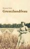 Grenzlandfrau