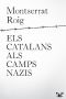 Els catalans als camps nazis