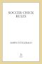 Soccer Chick Rules