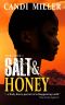 Salt & Honey: Koba Book 1 (Koba series)