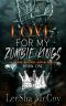 Love For My Zombie Kings: A Reverse Harem Zombie Romance (Zombies Rule The World Book 1)