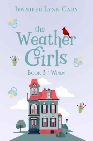 Windy (The Weather Girls Book 3)