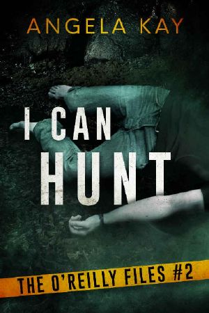 I Can Hunt · an FBI Thriller (The O'Reilly Files Book 2)