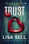 Trust · an absolutely gripping crime mystery