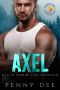 Axel (Men of Mirror Lake Mountain, Book 1) · A Penny Dee Spicy Bites Novella