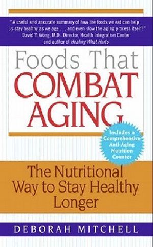 Foods That Combat Aging