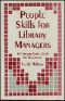 People Skills for Library Managers · A Common Sense Guide for Beginners