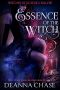 Essence of the Witch (Witches of Keating Hollow Book 8)