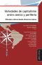 Variedades de capitalismo entre centro y periferia · Miradas críticas desde América Latina (Desarrollo, espacio y políticas públicas nº 1)