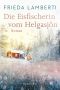 Die Eisfischerin vom Helgasjön