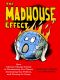 The Madhouse Effect, How Climate Change Denial Is Threatening Our Planet, Destroying Our Politics, and Driving Us Crazy