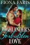 Highlander's Forbidden Love · Only Love Can Heal the Scars of the Past...