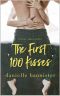 The First 100 Kisses