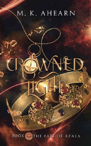 Crowned Light (The Fate of Azala Book 2)
