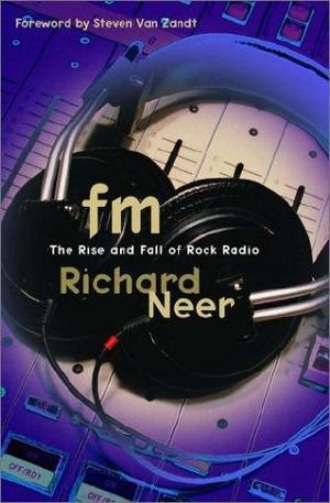 FM · The Rise and Fall of Rock Radio